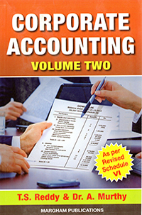 Corporate Accounting - Vol: II (As per Revised Schedule VI in New Format)