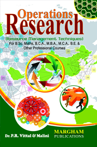 Operations Research (for B.Sc. Maths, B.C.A, M.B.A, M.C.A)