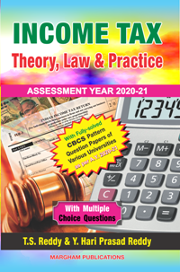 Income Tax – Theory, Law and Practice (for A. Y. 2017 - 18)
