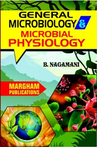 General Microbiology & Microbial Physiology - B. Nagamani 